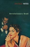 Revolutionary Road di Richard Yates edito da Random House UK Ltd