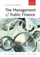 The Management Of Public Finance di P. W. Erasmus, C. B. Visser edito da Oxford University Press Southern Africa