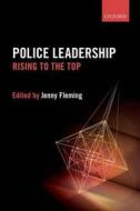 Police Leadership di Jenny Fleming edito da OUP UK