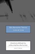 IRA Benefits Trusts Line by Line: A Detailed Look at IRA Benefits Trusts and How to Craft Them to Meet Your Needs di John C Sawyer edito da Thomson West; Aspatore