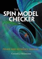 The Spin Model Checker: Primer and Reference Manual di Gerard J. Holzmann edito da ADDISON WESLEY PUB CO INC