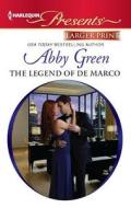 The Legend of de Marco di Abby Green edito da Harlequin