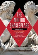 The Norton Shakespeare: Romances and Poems di Stephen Greenblatt edito da W W NORTON & CO