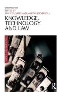 Knowledge, Technology and Law edito da ROUTLEDGE
