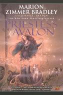 Priestess of Avalon di Marion Zimmer Bradley, Diana L. Paxson edito da Roc