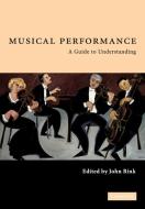Musical Performance edito da Cambridge University Press