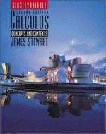 Single Variable Calculus: Concepts and Contexts di James Stewart edito da Thomson Brooks/Cole