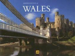 Aa Impressions Of Wales edito da Aa Publishing