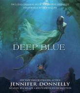 Deep Blue di Jennifer Donnelly edito da Listening Library