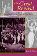 The Great Revival di John B. Boles edito da The University Press of Kentucky