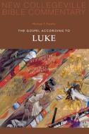 Gospel According to Luke di Michael Patella edito da LITURGICAL PR
