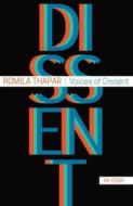 Voices of Dissent: An Essay di Romila Thapar edito da SEA BOATING