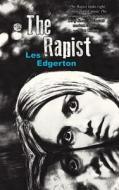 The Rapist di Leslie Edgerton edito da New Pulp Press
