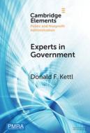 Experts In Government di Donald F. Kettl edito da Cambridge University Press