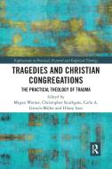Tragedies And Christian Congregations edito da Taylor & Francis Ltd