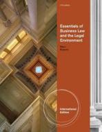 Essentials Of Business Law And The Legal Environment di Richard Mann, Barry Roberts edito da Cengage Learning, Inc