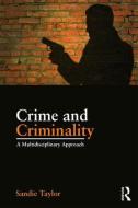 Crime and Criminality di Sandie Taylor edito da Routledge