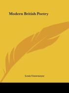 Modern British Poetry edito da Kessinger Publishing