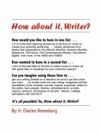 How about It, Writer? di Charles Romesburg edito da Lulu.com