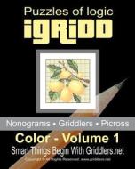 Igridd Color: Nonograms, Griddlers, Picross di Griddlers edito da Createspace