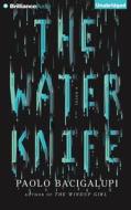 The Water Knife di Paolo Bacigalupi edito da Audible Studios on Brilliance
