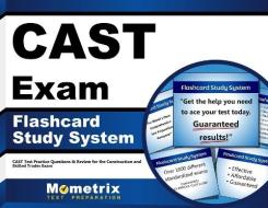 Cast Exam Flashcard Study System: Cast Test Practice Questions and Review for the Construction and Skilled Trades Exam di Cast Exam Secrets Test Prep Team edito da Mometrix Media LLC