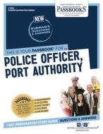 Police Officer, Port Authority di National Learning Corporation edito da NATL LEARNING CORP
