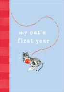 My Cat's First Year di Ebury Press edito da Ebury Publishing