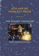 The Golden Telescope di Tracy Partridge-Johnson edito da Lulu.com