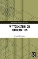 Wittgenstein On Rule-following And The Foundations Of Mathematics di David Dolby, Severin Schroeder edito da Taylor & Francis Ltd