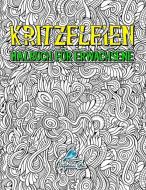 Kritzeleien: Malbuch für Erwachsene di Papeterie Bleu edito da LIGHTNING SOURCE INC