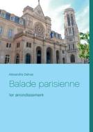 Balade Parisienne di Alexandra Delrue edito da Books On Demand