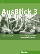 AusBlick 3. Lehrerhandbuch edito da Hueber Verlag GmbH