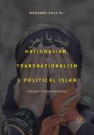 Nationalism, Transnationalism, and Political Islam di Mohanad Hage Ali edito da Springer International Publishing