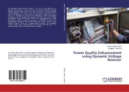 Power Quality Enhancement using Dynamic Voltage Restorer di Pandu Sathish Babu, Nagappan Kamaraj edito da LAP Lambert Academic Publishing
