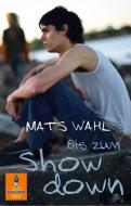 Bis zum Showdown di Mats Wahl edito da Beltz GmbH, Julius