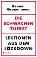 Die Schwachen zuerst di Reimer Gronemeyer edito da Claudius Verlag GmbH