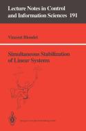 Simultaneous Stabilization of Linear Systems di Vincent Blondel edito da Springer Berlin Heidelberg