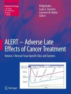 ALERT 2. Adverse Late Effects of Cancer Treatment di P. Rubin edito da Springer-Verlag GmbH