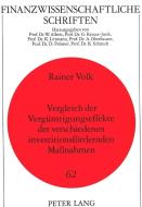 Vergleich der Vergünstigungseffekte der verschiedenen investitionsfördernden Maßnahmen di Rainer Volk edito da Lang, Peter GmbH