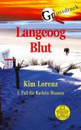 Langeoog Blut Grossdruck di Kim Lorenz edito da Books on Demand
