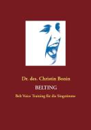 Belting di Christin Bonin edito da Books on Demand