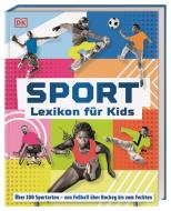 Sport - Lexikon für Kids edito da Dorling Kindersley Verlag