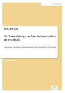 Die Entwicklung von Emmissionsrenditen im Zeitablauf di André Schenek edito da Diplom.de