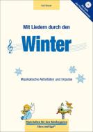Mit Liedern durch den Winter di Kati Breuer edito da Hase und Igel Verlag GmbH