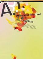 Advanced Rhythms in Improvisation di Ed Saindon edito da Schott Music, Mainz; Advance Music