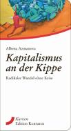 Kapitalismus an der Kippe di Albena Azmanova edito da Edition Konturen
