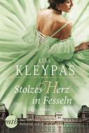 Stolzes Herz in Fesseln di Lisa Kleypas edito da Mira Taschenbuch Verlag