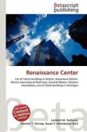 Renaissance Center di Lambert M. Surhone, Miriam T. Timpledon, Susan F. Marseken edito da Betascript Publishers