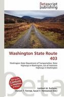 Washington State Route 403 edito da Betascript Publishing